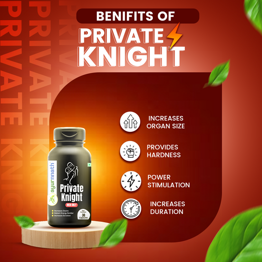 PRIVATE KNIGHT CAPSULE by-Ayurnnath